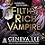 Filthy Rich Vampire (Filthy...