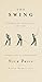 The Swing: Mastering the Principles of the Game by Nick Price (1999-03-23)