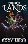 Broken Lands (Danann Academy #1) Broken Lands (Danann Academy #1)