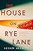 The House on Rye Lane by Susan  Allott
