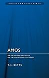 Amos: an Ordinary Man with an Extraordinary Message