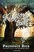 The Kissing Tree by Prudence Bice (2011-12-08)