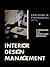 Interior Design Management: a Handbook for Owners and Managers
