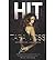 [Hit] (By: Tara Moss) [published: March, 2010]