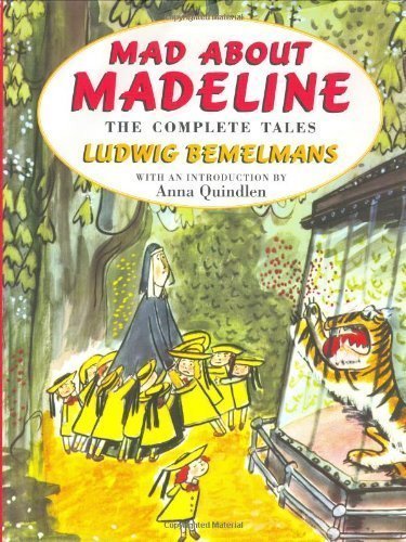 by Bemelmans, Ludwig Mad About Madeline (2001) Hardcover