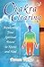 Chakra Clearing: Awakening Your Spiritual Power to Know and Heal of Virtue PhD, Doreen on 01 January 2004