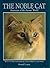 The Noble Cat Aristocrat of the Animal World by Howard Loxton
