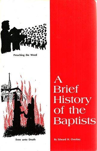 A Brief History of the Baptists (Paperback)