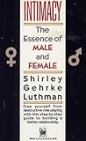 Intimacy: The Essence of Male and Female