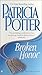 Broken Honor by Patricia Potter (2001-12-31)