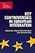 Key Controversies in European Integration (European Union) by Hubert Zimmermann (2016-08-26)