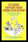 Is There Anyone Here from Education?