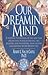 Our Dreaming Mind - A Sweep...