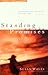 Standing on the Promises: A...