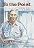 By David R. Collins To the Point: A Story about E. B. White (Creative Minds Biography) [Paperback]