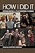 How I Did It: Establishing a Playwriting Career by Harbison, Lawrence (2015) Paperback