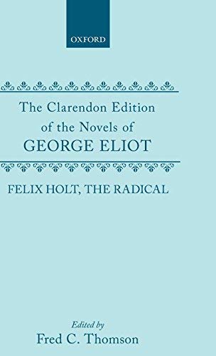 Felix Holt, the Radical