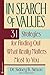 In Search of Values: 31 Strategies for Finding Out What Really Matters Most to You by Dr Sidney B Simon (1993-11-26)