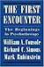 First Encounter: The Beginnings in Psychotherapy by William A. Console (1977-07-07)