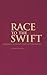 Race to the Swift: Thoughts...