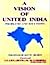 A Vision of United India ; Problems and Solutions