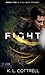 Fight (The Light Trilogy, #2)