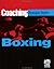 Coaching Olympic Style Boxing by U. S. Amateur Boxing Inc. (1994-12-01)