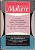 Eight Plays By Moliere, Including The Precious Damsel, Tratuffe, The Misanthrope, The School for Wives, The Physician in Spite of Himself & The Would-be Gentleman