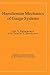 Hamiltonian Mechanics of Gauge Systems