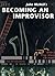 Becoming An Improvisor (Master Jazz)