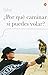 Por que caminar si puedes volar? (Actualidad (Punto de Lectura)) (Spanish Edition) by Isha Judd (2014-10-01)