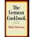 The German Cookbook: a Complete Guide to Mastering Authentic German Cooking(Hardback) - 2014 Edition