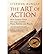 The Art of Action: How Leaders Close the Gaps Between Plans, Actions and Results (Hardback) - Common
