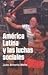 América Latina y las luchas...