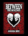Between The Holidays
