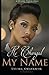 He Changed My Name by Unoma Nwankwor (2016-02-18)