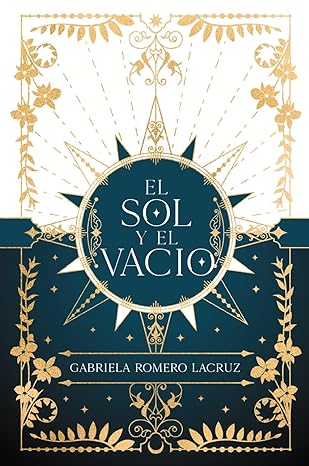 El Sol y el Vacío (The Warring Gods, #1)