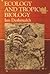 Ecology and Tropical Biology