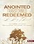 Anointed, Transformed, Redeemed: A Study of David (Member Book)