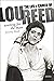 Waiting for the Man: The Life and Career of Lou Reed by Jeremy Reed (3-Feb-2015) Hardcover