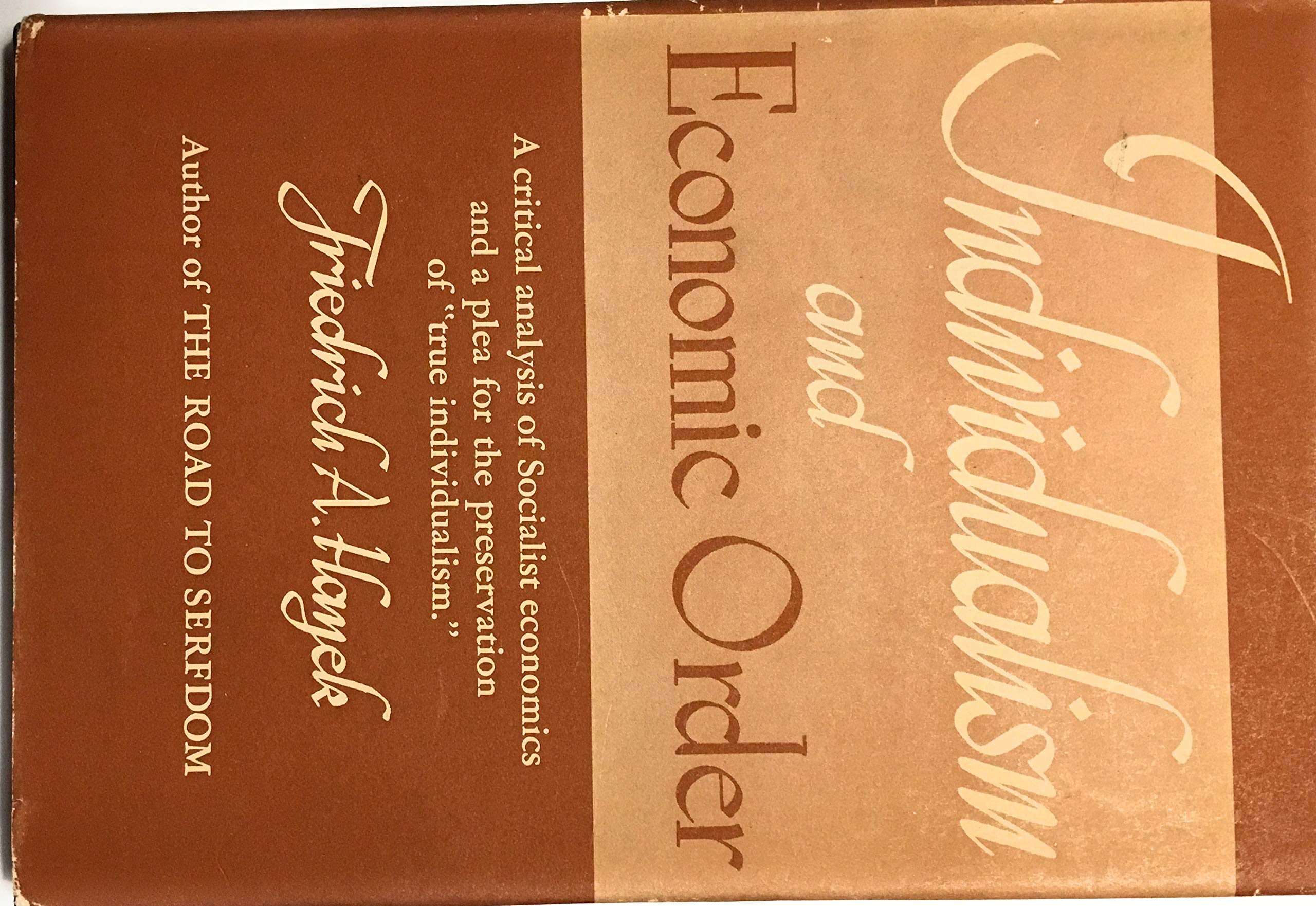 INDIVIDUALISM AND ECONOMIC ORDER