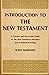 Introduction to the New Testament
