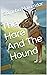 The Hare And The Hound