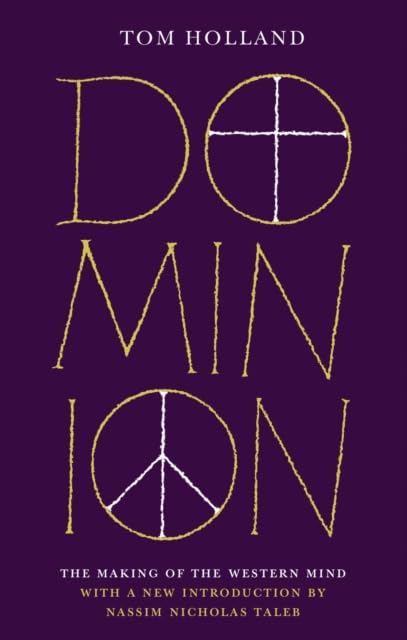 Dominion- The Making of the Western Mind Paperback