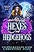 Hexes and Hedgehogs (Familiar Spirits #3)