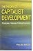 The Theory of Capitalist Development ; Principles of Marxian Political Economy