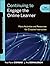 [(Continuing to Engage the Online Learner)] [By (author) Rita... by Rita-Marie Conrad