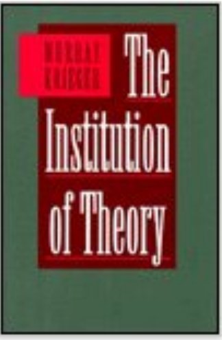 The Institution of Theory (Paperback)