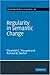 Regularity in Semantic Change (Cambridge Studies in Linguistics) by Elizabeth Closs Traugott (2005-04-11)
