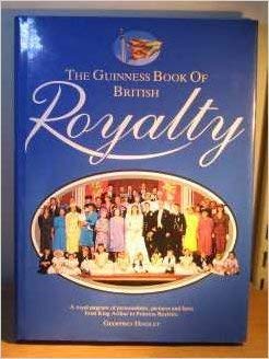 The Guinness Book of British Royalty (Hardcover)